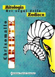Title: Ariete (Mitologia nei segni dello zodiaco, #1), Author: David Zaracho