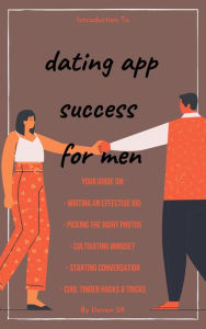 Title: Introduction To Dating App Success, Author: Devan SK
