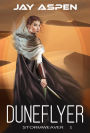 Duneflyer (Stormweaver, #1)