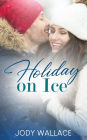 Holiday On Ice (Tallwood Tall Tales, #2)