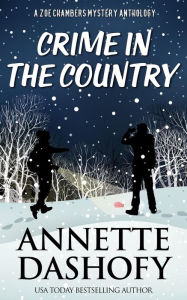Title: Crime in the Country, Author: Annette Dashofy