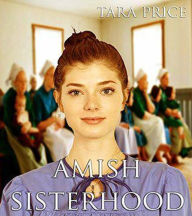 Title: Amish Sisterhood, Author: Tara Price