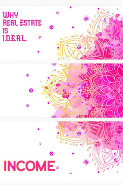 Why Real Estate is IDEAL- Income: Sweet Rental Income for Passive Income Living (MFI Series1, #33)