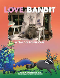 Title: Love, Bandit: A 