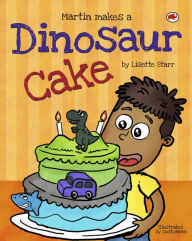 Martin Makes a Dinosaur Cake (Red Beetle Picture Books)