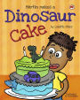 Martin Makes a Dinosaur Cake (Red Beetle Picture Books)