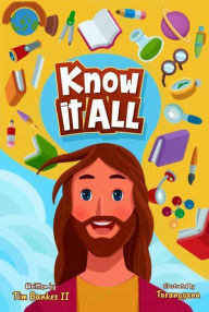 Title: Know It All (About God, #2), Author: Tim Bankes II