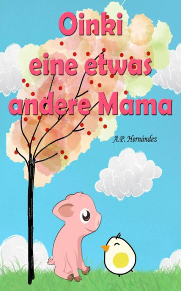 Oinki, eine etwas andere Mama