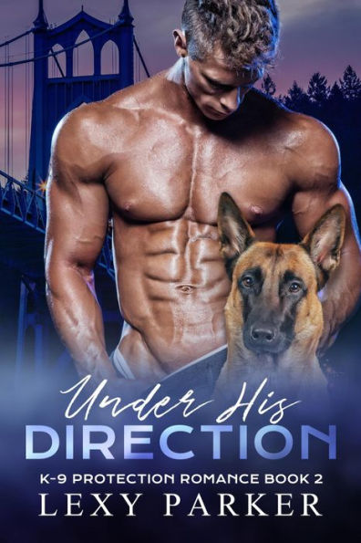 Under His Direction (K-9 Protection Romance, #2)