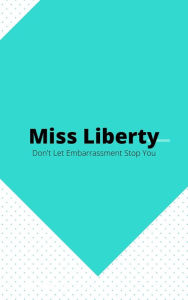 Title: Miss Liberty County, Author: coach marjorie