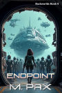 Endpoint (The Backworlds, #8)