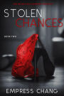 Stolen Chances (The Meikle Billionaire Triplets, #2)