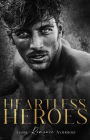 Heartless Heroes: A Dark Romance Anthology