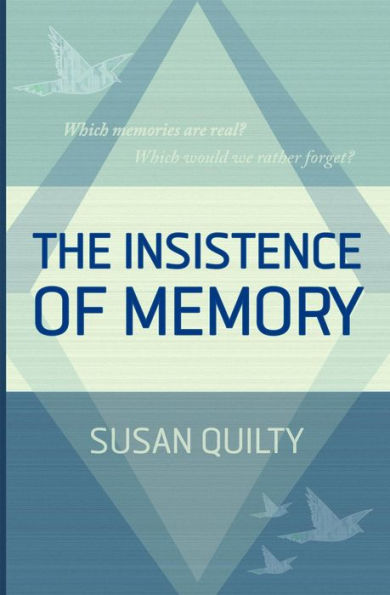 The Insistence of Memory