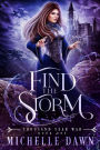 Find the Storm (Thousand Year War, #1)