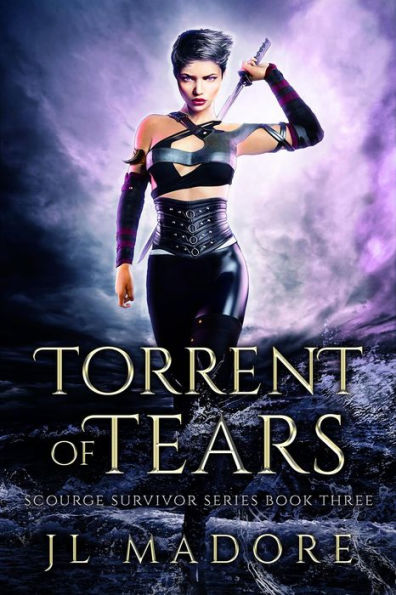 Torrent of Tears (Scourge Survivor Series, #3)