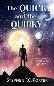 Title: The Quick and the Quirky, Author: stephen porter