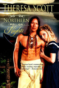 Title: Northern Nights, Author: Theresa Scott