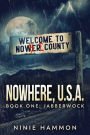 Jabberwock (Nowhere USA, #1)