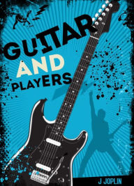 Title: Guitar and Players, Author: J Joplin