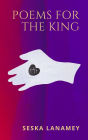 Poems For The King