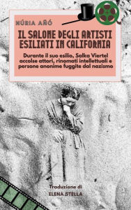 Title: Il salone degli artisti esiliati in California, Author: Núria Añó