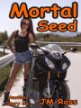 Mortal Seed