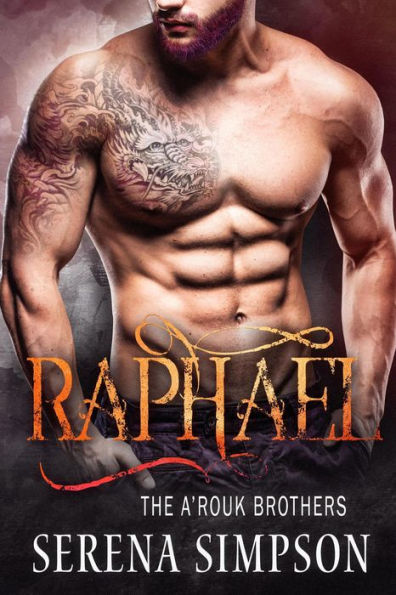 Raphael (The A'rouk Brothers, #1)