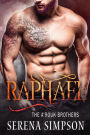 Raphael (The A'rouk Brothers, #1)