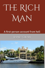 Title: The Rich Man, Author: James Olah