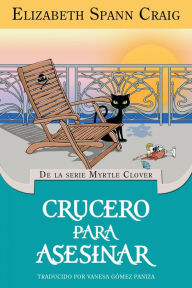 Title: Crucero para asesinar, Author: Elizabeth Spann Craig