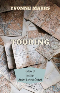 Title: Aiden Lewis Octet Book 3 - Touring, Author: Yvonne Marrs