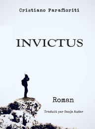 Title: Invictus, Author: Cristiano Parafioriti