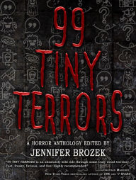 Title: 99 Tiny Terrors, Author: Seanan McGuire