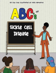 Title: ABC's of Sickle Cell Disease, Author: Elle Cole