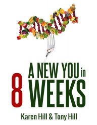 Title: A New You In 8 Weeks!, Author: karen hill