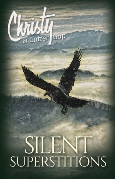 Silent Superstitions (Christy of Cutter Gap, #2)