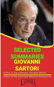 Title: Giovanni Sartori: Selected Summaries, Author: MAURICIO ENRIQUE FAU