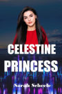 Celestine Princess (The Palladia Trilogy, #3)