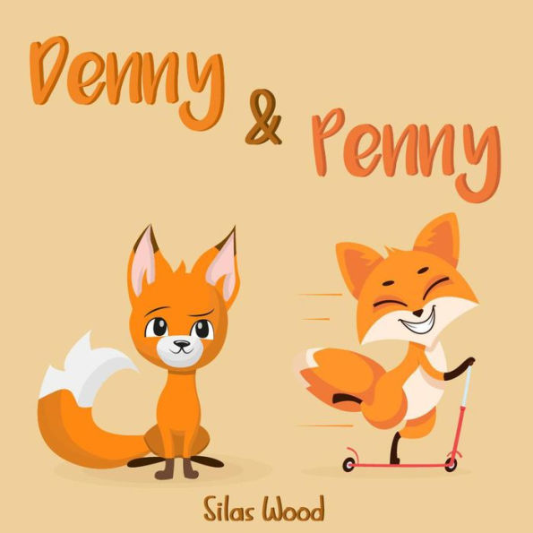 Denny and Penny (Denny and Penny Fun Rhyming Picture Books)