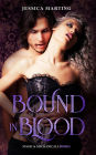 Bound in Blood (Magic & Mechanicals, #3)