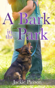 Title: A Bark in the Park, Author: Jackie Paxson