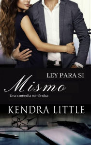 Title: Ley Para si Mismo, Author: Kendra Little