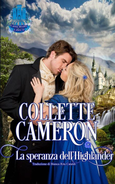 La speranza dell'Highlander (Castle Brides #2, #2)