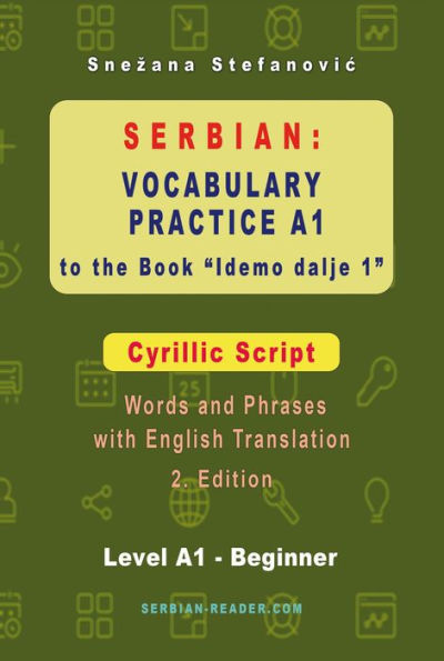 Serbian: Vocabulary Practice A1 to the Book 