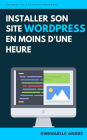 Installer son site WordPress en moins d'une heure