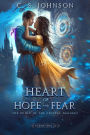 Heart of Hope and Fear (The Order of the Crystal Daggers, #3)