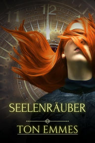 Title: Seelenräuber, Author: TON EMMES