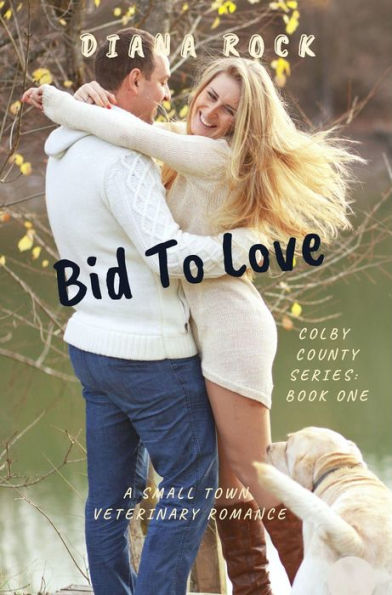 Bid To Love (Colby County Series, #1)