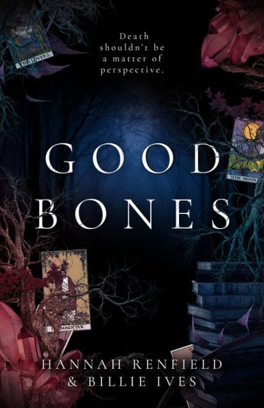 Good Bones (The Nearing Novels, #1)